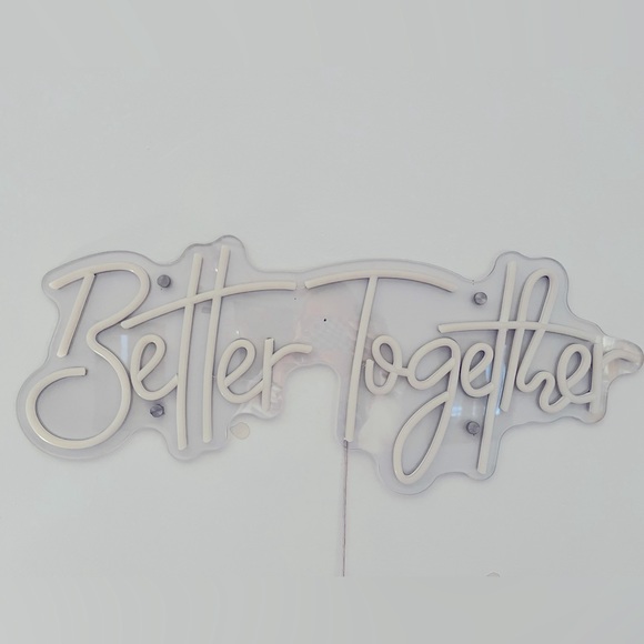 COPY - Better Together Neon sign- Brand New